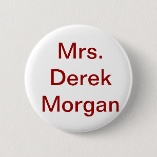 "Mrs Derek Morgan' button