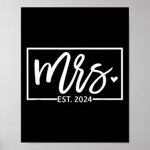 Mrs. Est. 2024 Just Married Wedding For Her Mr &am Poster