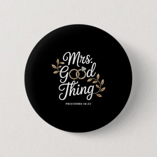 Mrs Good Thing Christian Proverbs Christian Couple 2 Inch Round Button