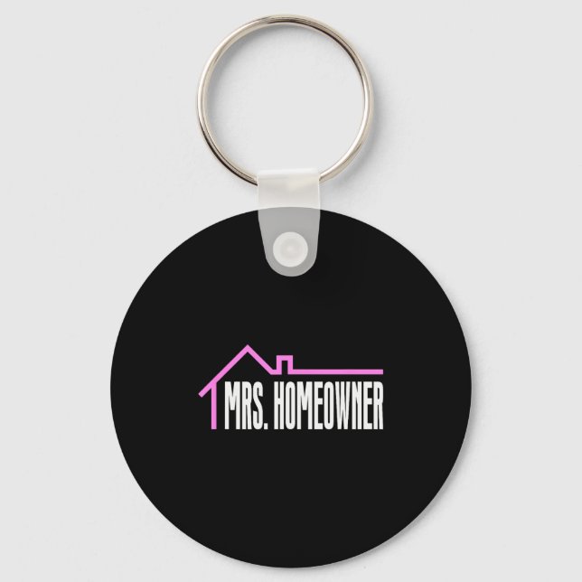 Mrs. Homeowner First Time Homeowner Housewarming  Keychain (Front)