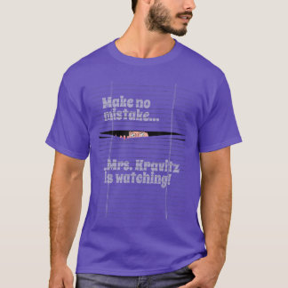 Mrs Kravitz is Watching family T-Shirt