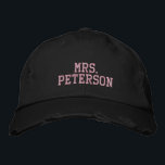 Mrs. Last Name Bride To Be Newlywed Embroidered Hat<br><div class="desc">Mrs. Last Name Bride To Be Newlywed</div>