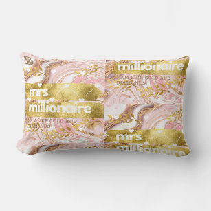 mrs. millionaire© I am like Gold and Diamonds!  Th Lumbar Pillow