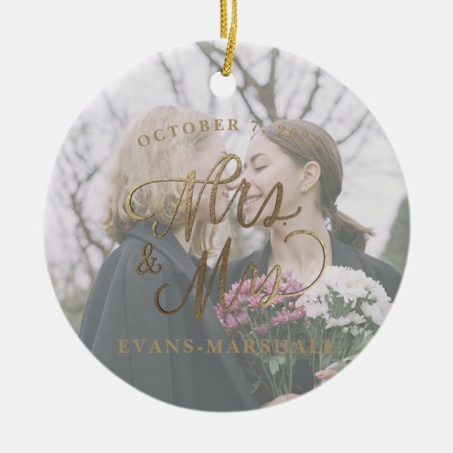 Mrs. & Mrs. Newlywed Married Photo Ceramic Ornament (Front)