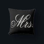 Mrs. newlywed bride typography black and white throw pillow<br><div class="desc">Mrs. newlywed bride typography black and white decorative pillow</div>