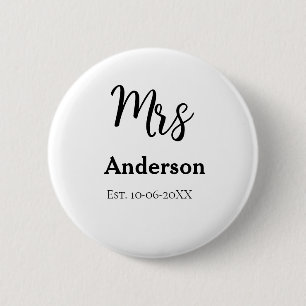 Mrs newlywed wife bride name date year est. Simple 2 Inch Round Button