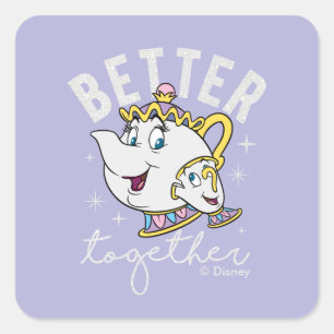 Mrs. Potts & Chip - Better Together Square Sticker