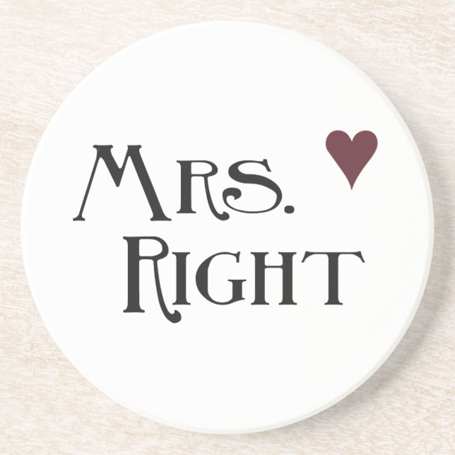 Mrs. Right Coaster (Front)