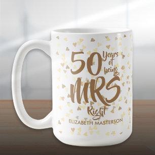 Mrs Right Fun 50th Golden Wedding Anniversary Coffee Mug