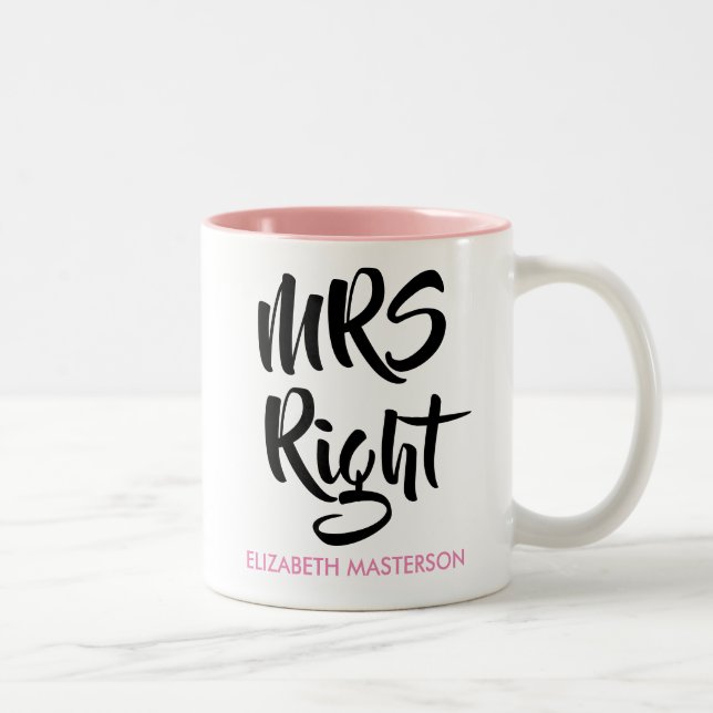 Mrs Right Her Name Fun Two-Tone Coffee Mug (Right)