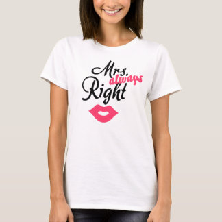 Mrs. Right T-Shirt
