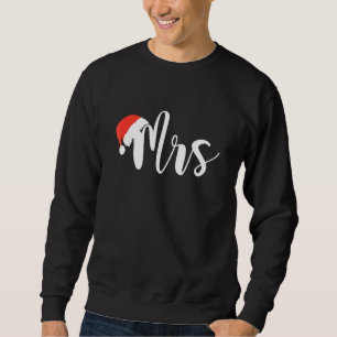 Mrs Santa Claus Christmas Matching Couple Wife Fia Sweatshirt