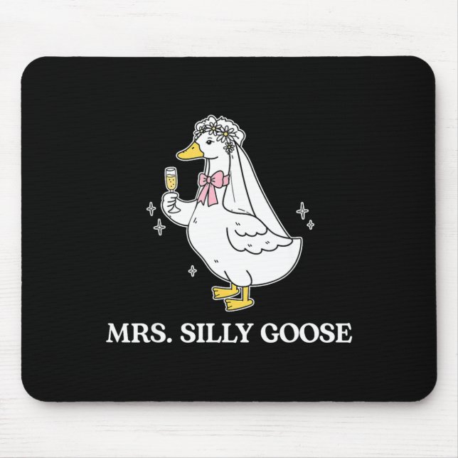 Mrs silly bride goose couple matching wedding mouse pad (Front)
