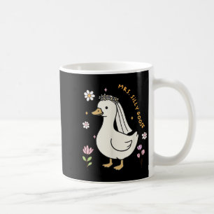 Mrs Silly Goose Bride To Be Wedding Bride Groom Ma Coffee Mug