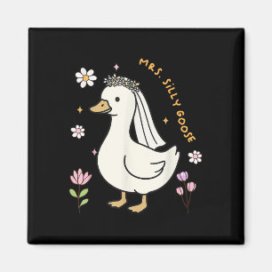 Mrs Silly Goose Bride To Be Wedding Bride Groom Ma Magnet