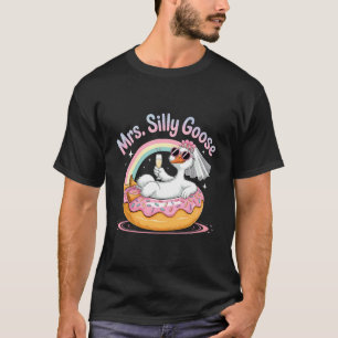 Mrs Silly Goose Bridge to Be Wedding Bachelorette T-Shirt