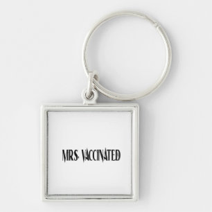 Mrs. Vaccinated Keychain
