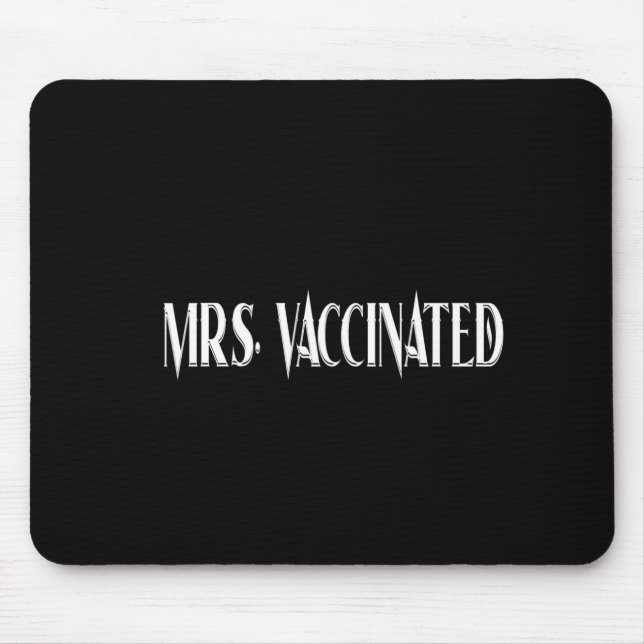 Mrs. Vaccinated Mouse Pad (Front)