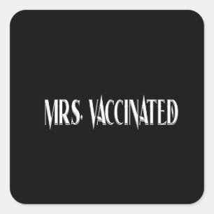 Mrs. Vaccinated Square Sticker