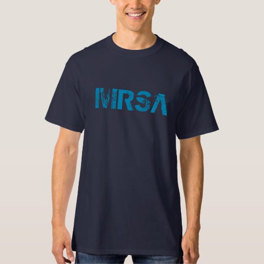 "MRSA" t-shirt