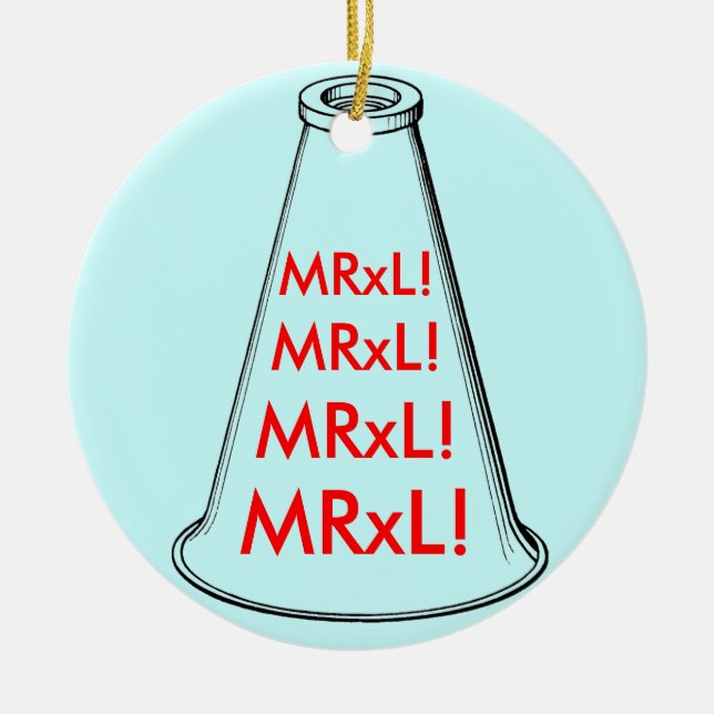 MRxL! Ceramic Ornament (Front)