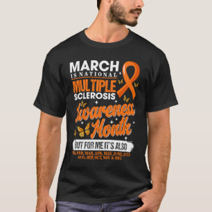 MS Awareness Warrior March Is National MS Awarenes T-Shirt