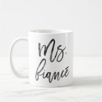 Ms. Fiancé Inky Trendy Lettering