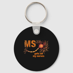 MS Get On My Nerves Multiple Sclerosis Awareness M Keychain