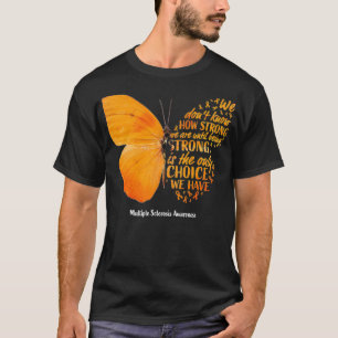 MS Gifts Women Mom Wife Cute Multiple Sclerosis T-Shirt