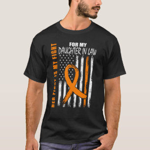 MS Her Fight Daughter In Law Multiple Sclerosis Fl T-Shirt