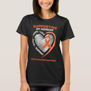 MS Husband Multiple Sclerosis Wife MS Awareness T-Shirt