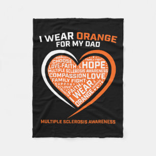 Ms I Wear Orange For My Dad Multiple Sclerosis Awa Fleece Blanket