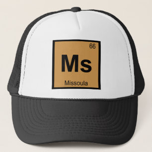 Ms - Missoula Montana Chemistry Periodic Table Trucker Hat
