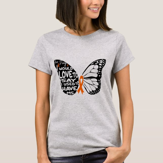 Ms Multiple Sclerosis Awareness ,butterfly ribbon  T-Shirt (Front)