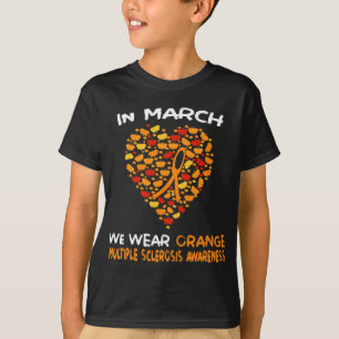 Ms Multiple Sclerosis Awareness March We Wear Oran T-Shirt