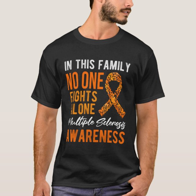 Ms Multiple Sclerosis Awareness Orange Ribbon T-Shirt (Front)