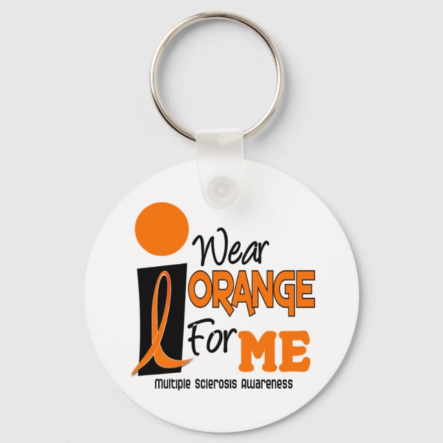 MS Multiple Sclerosis I Wear Orange For ME 9 Keychain (Front)