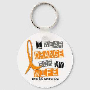 MS Multiple Sclerosis I Wear Orange For My Wife 37 Keychain