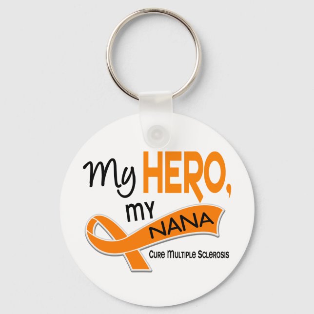 MS Multiple Sclerosis MY HERO MY NANA 42 Keychain (Front)