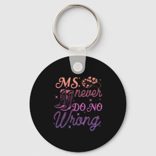 Ms. Never Do No Wrong Design Keychain