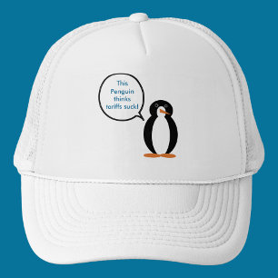 Ms. Penguin Says Tariffs Suck Trucker Hat