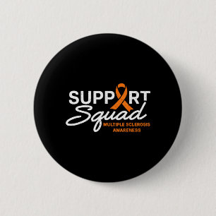 MS Suprt Squad National Multiple Sclerosis 2 Inch Round Button