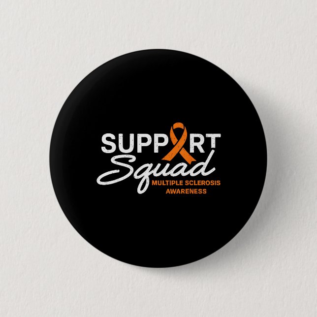 MS Suprt Squad National Multiple Sclerosis 2 Inch Round Button (Front)