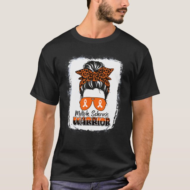 Ms Warrior Multiple Sclerosis Awareness Messy Bun  T-Shirt (Front)
