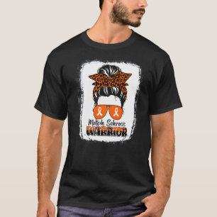 Ms Warrior Multiple Sclerosis Awareness Messy Bun T-Shirt