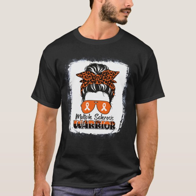 Ms Warrior Multiple Sclerosis Awareness Messy Bun  T-Shirt (Front)