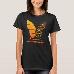 Ms Warrior Multiple Sclerosis Awareness Orange But T-Shirt