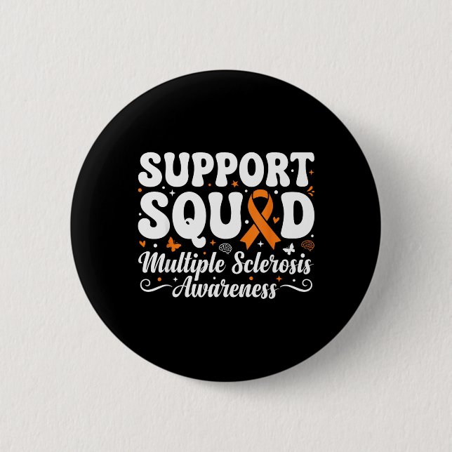 MS Warrior Support Squad Multiple Sclerosis 2 Inch Round Button (Front)