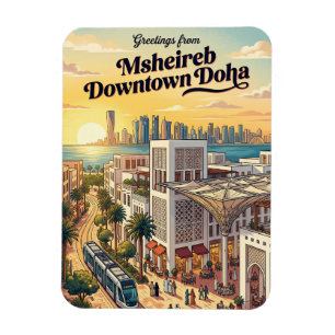 Msheireb Downtown Doha Qatar Magnet
