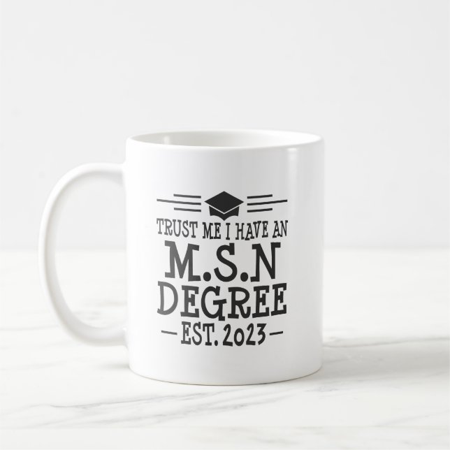MSN Graduation 2023 Masters Science in Nursing Coffee Mug (Left)